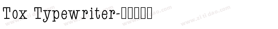 Tox Typewriter字体转换